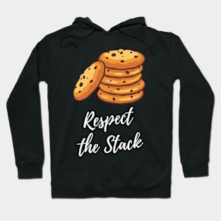 Respect the Stack - Chocolate Chip Cookies Hoodie
